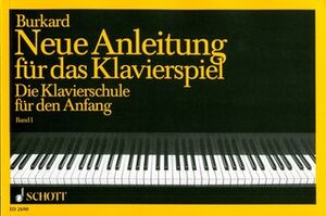 Neue Anleitung für das Klavierspiel Band 1 (Piano)