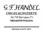 Organ Concerto (Concierto Órgano) No. 7 B Major op. 7/1 HWV 306