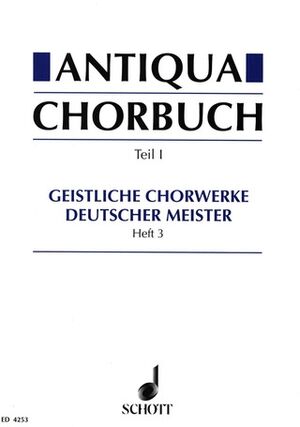 Antiqua-Chorbuch Teil I / Heft 3