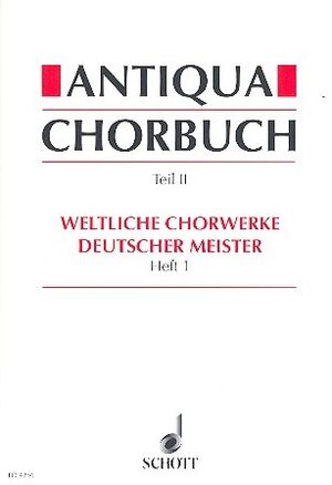 Antiqua-Chorbuch Teil II / Heft 1