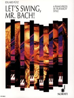Let's swing, Mr. Bach!