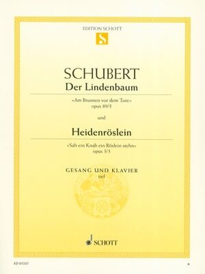 Der Lindenbaum / Heidenröslein op. 89/5 / op. 3/3 D 911/5 / D 257