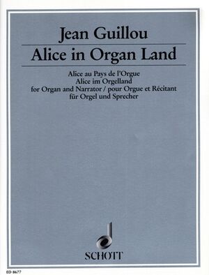 Alice in Organ Land op. 53 (Órgano)