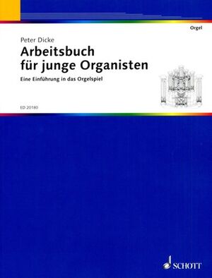 Arbeitsbuch für junge Organisten (Órgano)