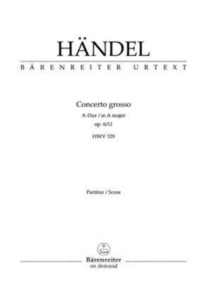 Concerto (concierto) grosso A major op. 6-11 HWV 329