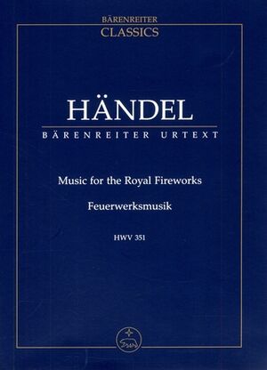 Music For The Royal Fireworks HWV 351