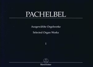 Selected Organ Works Volume 1