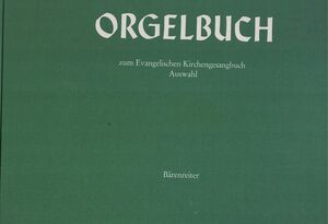 Orgelbuch zum Evangelischen Kirchengesangbuch