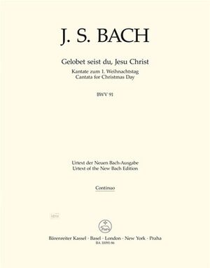 Cantata BWV 91 Gelobet Seist Du, Jesu Christ
