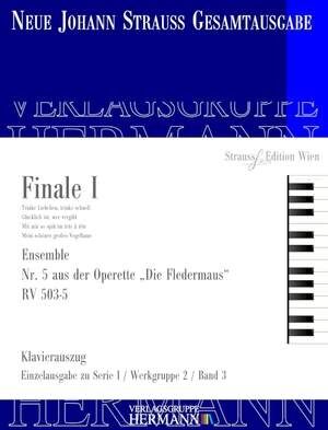 Die Fledermaus - Finale I (Nr. 5) RV 503-5