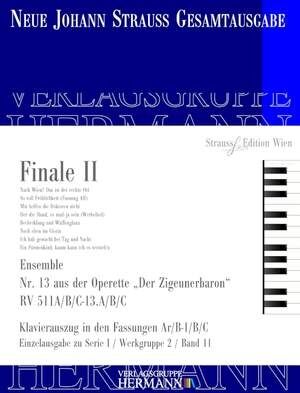 Der Zigeunerbaron - Finale II  (Nr. 13) RV 511A/B/C-13.A/B/C