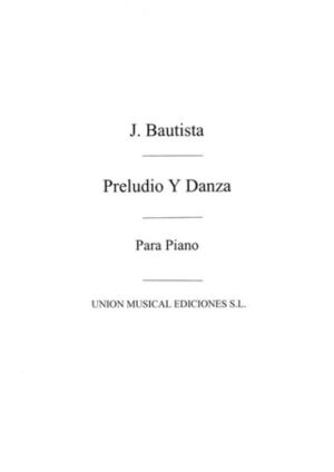 Preludio Y Danza For Piano