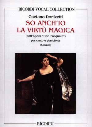 Don Pasquale: So Anch'Io La Virtu Magica