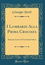 I Lombardi Alla Prima Crociata:
