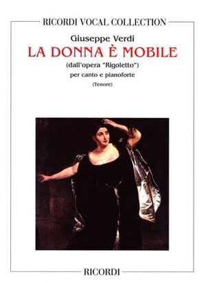 Rigoletto: La Donna E' Mobile