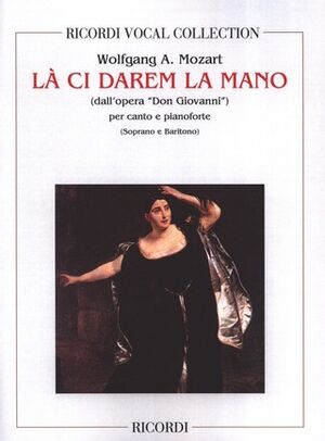 Don Giovanni: La Ci Darem La Mano