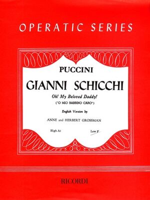 Gianni Schicchi: Oh! My Beloved Daddy