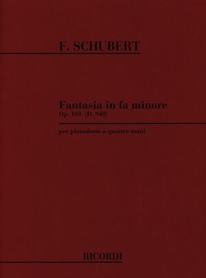 Fantasia In Fa Min. Op..103 D 940