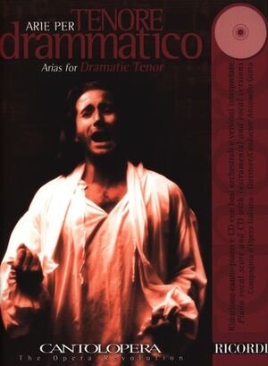 Cantolopera: Arie Per Tenore Drammatico Vol. 1