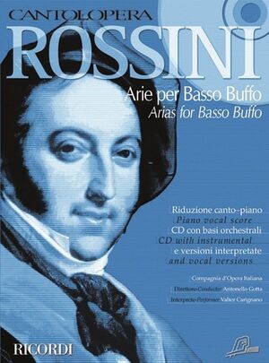Cantolopera: Rossini Arie Per Basso Buffo