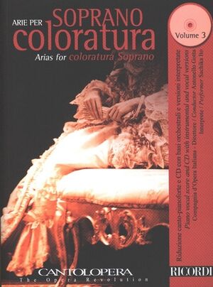 Cantolopera: Arie Per Soprano Coloratura Vol. 3