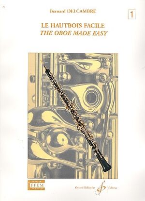 Le Hautbois (oboe) Facile Volume 1