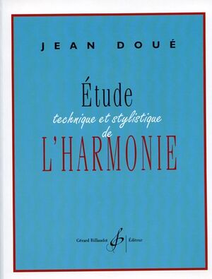 Etude (estudio) Technique Et Stylistique De L'Harmonie