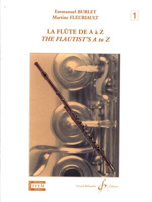 La Flûte (flauta) de A à Z Volume 1