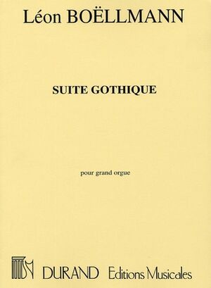 Suite Gothique Orgue Opus 25