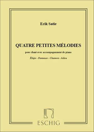 Quatre Petites Melodies Pour Chant Et Piano