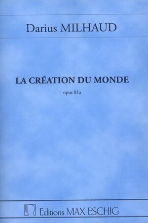 La Creation Du Monde, Opus 81A Poche