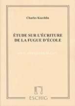 Etude (estudio) Sur L'Ecriture De La Fugue D'Ecole