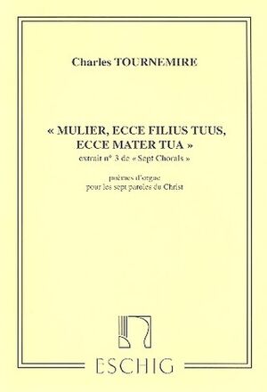 Mulier, Ecce Filius Tuus, Ecce Mater Tua
