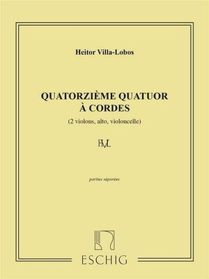Villa-Lobos Quatuor N 14 Pties