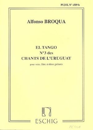 El Tango (Chants De L' Uruguay) - Pujol 1590B