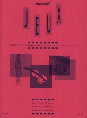Jeux - Sonatine For Flute Or Violin And Piano