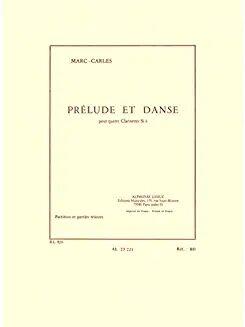 Marc Carles: Prelude et Danse
