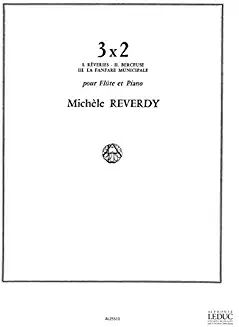 Michele Reverdy: 3 x 2