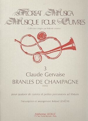 Claude Gervaise: Branles de Champagne