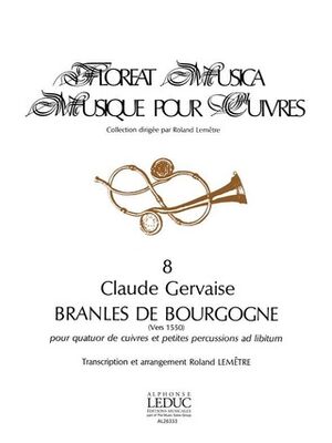 Claude Gervaise: Branles de Bourgogne