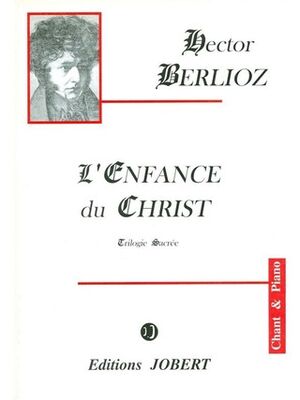 L'Enfance du Christ Op.25