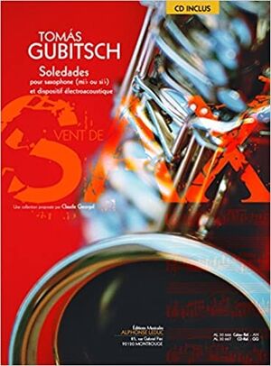 Gubitsch Tomas Soledades Soprano Saxophone (Saxo)