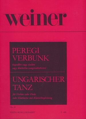 Ungarischer Tanz (Werbungstanz aus Pereg) op. 40 Violin [Viola, Clarinet] and Piano