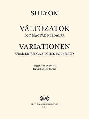 Variationen ber Ein Ungarisches Volkslied Violin and Piano