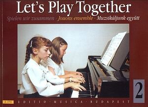 Wir spielen zusammen II Piano, 4 Hands