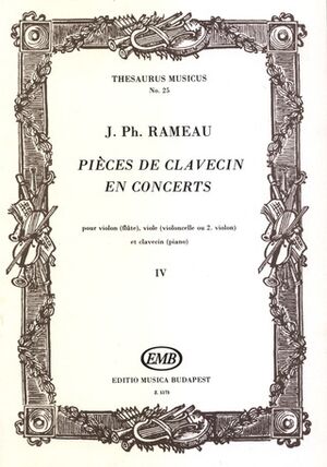 Pieces de clavecin en concerts (Concierto) IV pour violon (fl String Orchestra and Piano