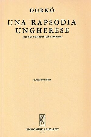 Una Rapsodia Ungherese Fr Zwei Klarinetten Und 2 Clarinets (clarinetes)
