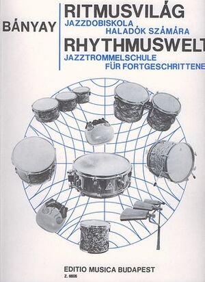 Rhythmuswelt Jazztrommel-Schule fr Fortgeschrit Percussion