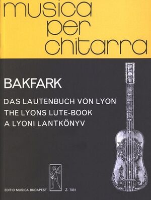 Opera Omnia - Das Lautenbuch von Lyon Serie B (f Guitar