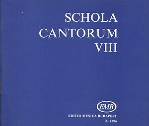 Schola cantorum VIII Zwei- und dreistimmige Motet 2-3 Voices a Cappella